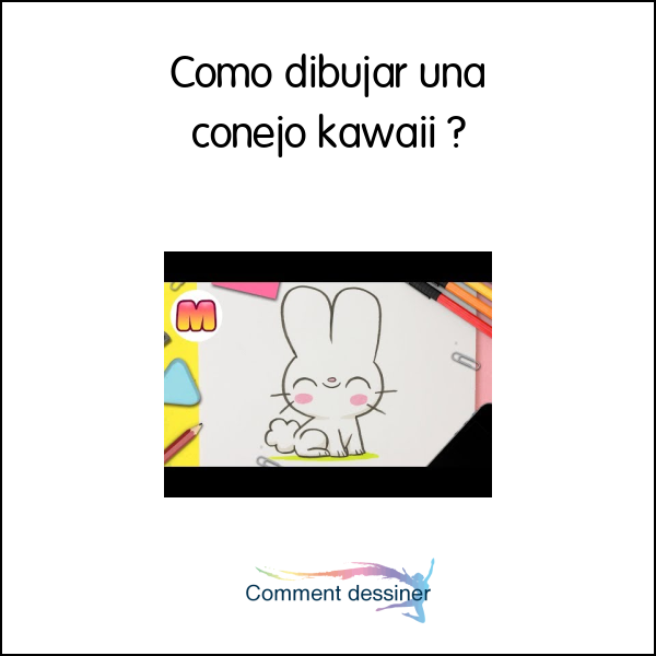 Como dibujar una conejo kawaii